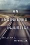 [Philadelphia Legal 02] • An Engineered Injustice